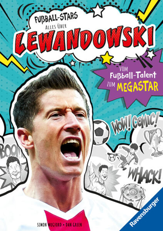 Bild zu Fußball-Stars - Lewandowski. Vom Fußball-Talent zum Megastar (Erstlesebuch ab 7 Jahren) von Mugford, Simon 