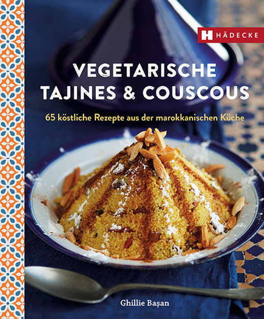 Bild zu Vegetarische Tajines & Couscous von Basan, Ghillie
