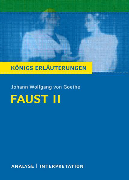Bild zu Faust II von Johann Wolfgang von Goethe von Goethe, Johann Wolfgang von 