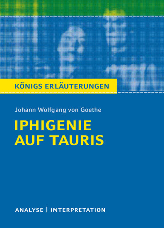 Bild zu Iphigenie auf Tauris von Johann Wolfgang von Goethe von Goethe, Johann Wolfgang von 