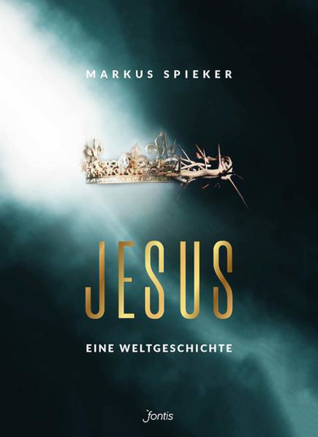 Bild zu Jesus. Eine Weltgeschichte von Spieker, Markus