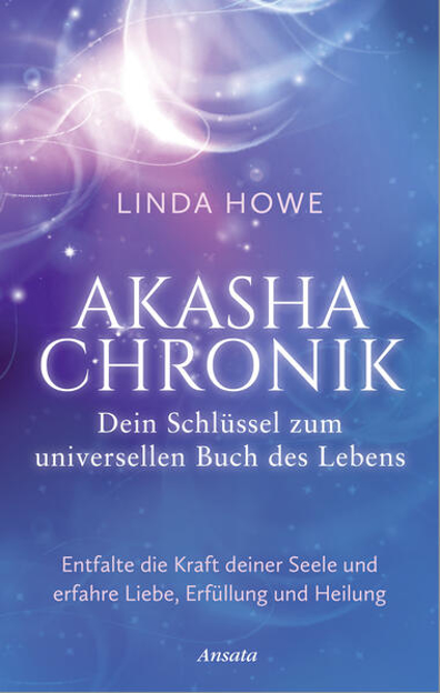 Bild zu Akasha-Chronik - Dein Schlüssel zum universellen Buch des Lebens von Howe, Linda 