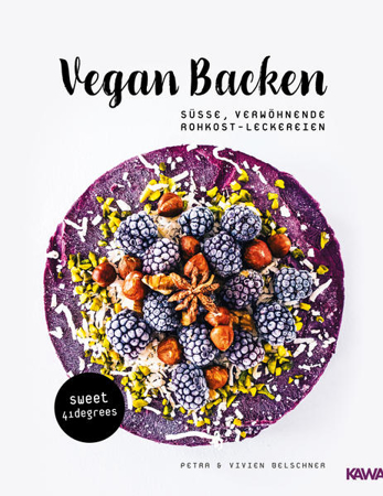 Bild zu Vegan backen - süße, verwöhnende Rohkost-Leckereien | roh veganes Backbuch | backen unter 42 Grad | vegane Rezepte zuckerfrei und glutenfrei von Belschner, Vivien 