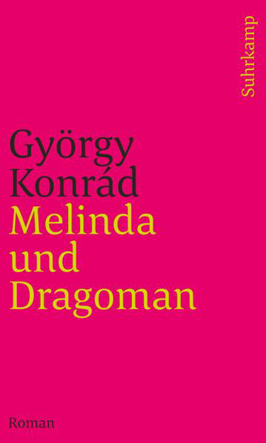 Bild zu Melinda und Dragoman von Konrád, György 