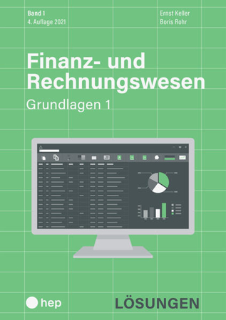 Bild zu Finanz- und Rechnungswesen - Grundlagen 1 (Print inkl. digitales Lehrmittel) von Keller, Ernst 