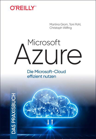 Bild zu Microsoft Azure - Das Praxisbuch von Grom, Martina 