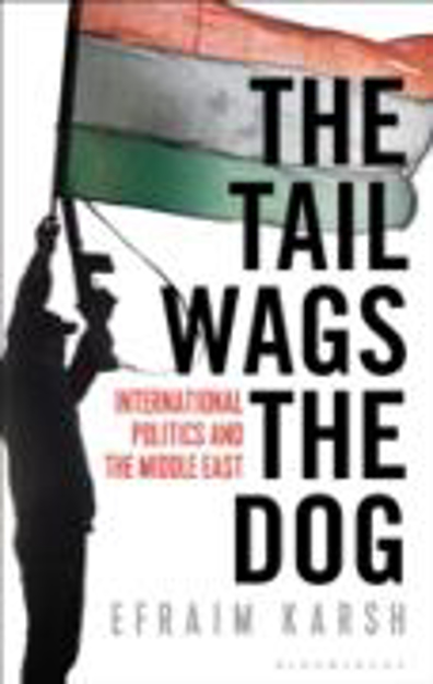 Bild zu The Tail Wags the Dog (eBook) von Karsh, Efraim