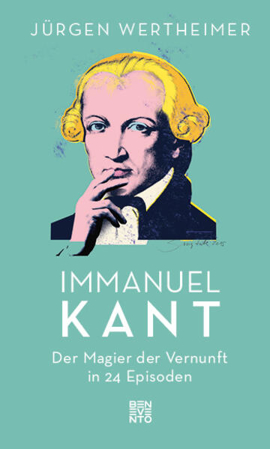 Bild zu Immanuel Kant von Wertheimer, Jürgen