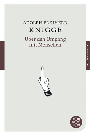 Bild zu Über den Umgang mit Menschen von Knigge, Adolph Freiherr von