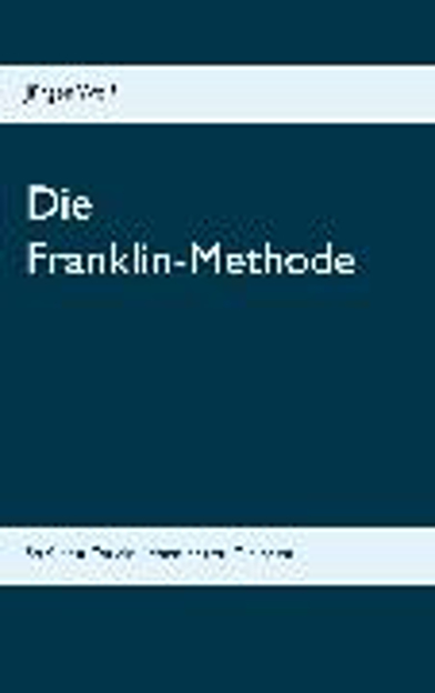 Bild zu Die Franklin-Methode (eBook) von Wolf, Jürgen