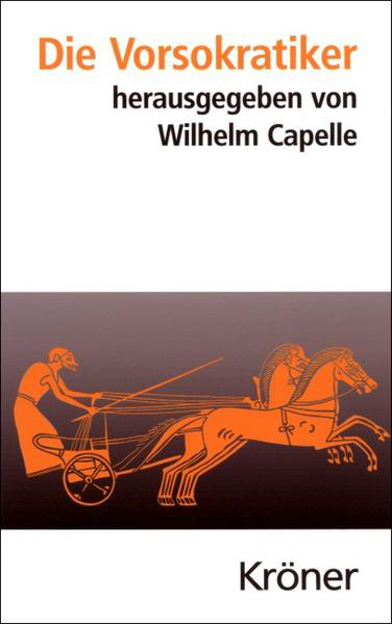 Bild zu Die Vorsokratiker von Capelle, Wilhelm (Hrsg.) 