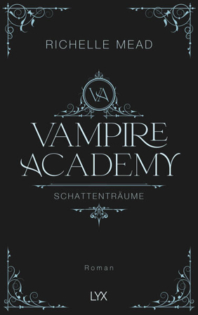 Bild zu Vampire Academy - Schattenträume von Mead, Richelle 