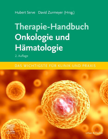 Bild zu Therapie-Handbuch - Onkologie und Hämatologie von Serve, Hubert (Hrsg.) 