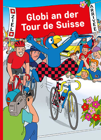 Bild zu Globi an der Tour de Suisse von Schmid, Heiri (Illustr.)