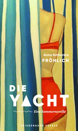 Bild zu Die Yacht (eBook) von Fröhlich, Anna Katharina