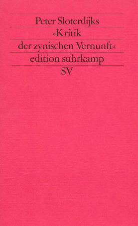 Bild zu Peter Sloterdijks »Kritik der zynischen Vernunft« von Kallscheuer, Otto (Beitr.) 