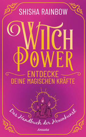 Bild zu WitchPower - Entdecke deine magischen Kräfte von Rainbow, Shisha