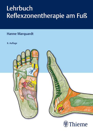 Bild zu Lehrbuch Reflexzonentherapie am Fuß von Marquardt, Hanne