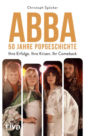 Bild zu ABBA - 50 Jahre Popgeschichte von Spöcker, Christoph